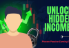 The Hidden Passive Income Routes No One Talks About (Yet)